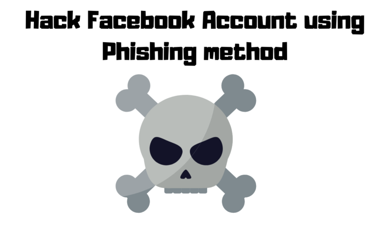 Hack Facebook Account using Phishing method
